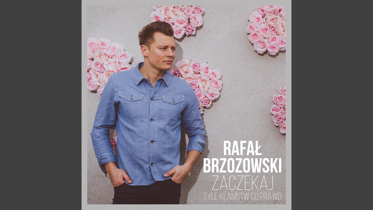 Zaczekaj - Tyle Kłamstw Co Prawd
