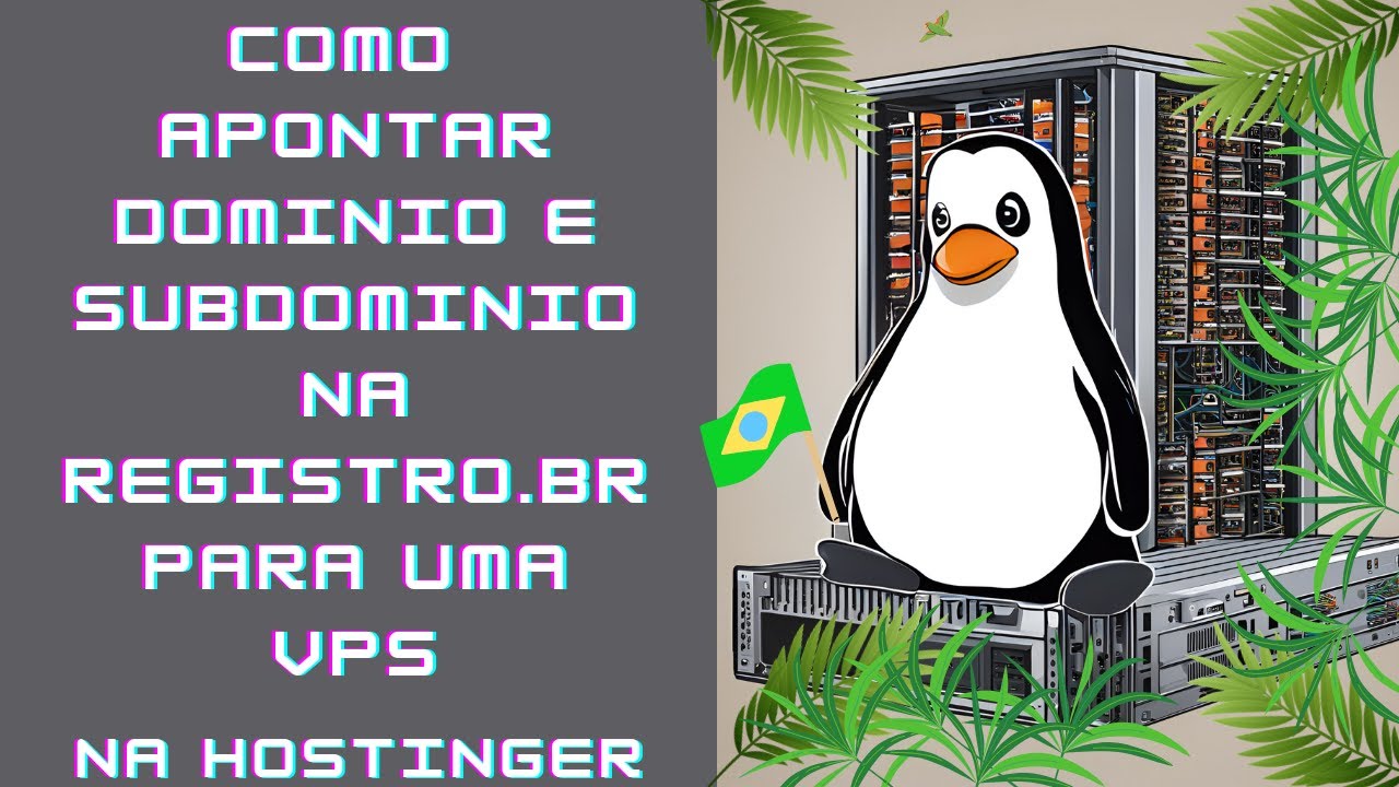 ✅ Como Apontar Domínio, Subdomínio e E-mail do Registro.br para VPS da Hostinger (Guia Completo)