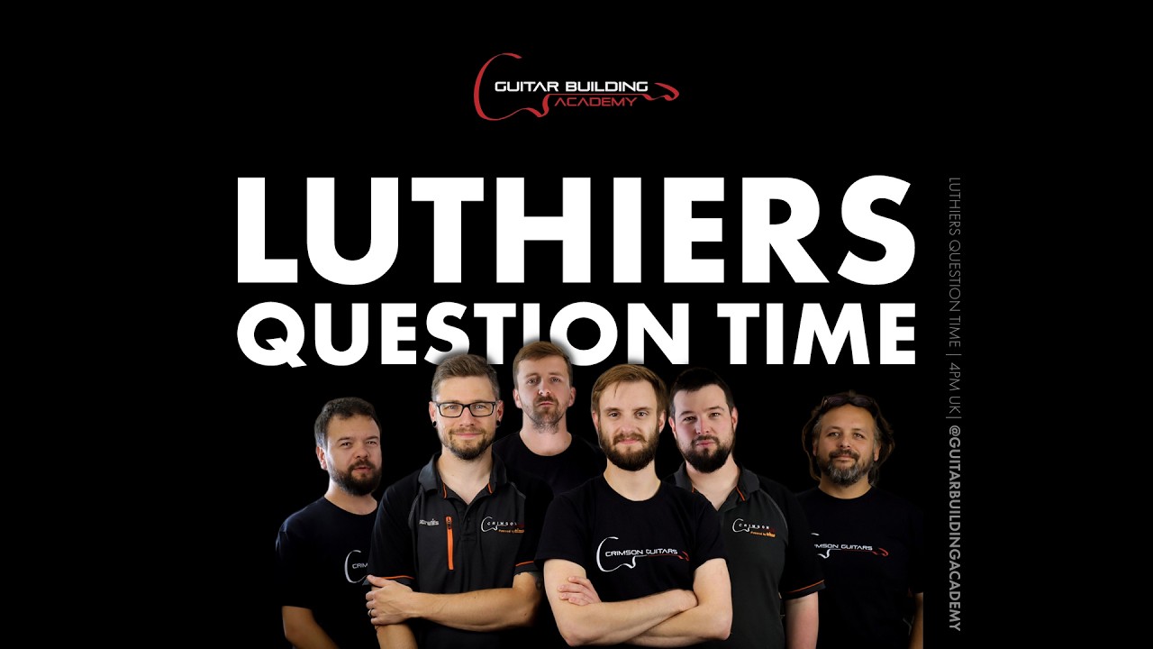 Luthiers Question Time - Episode 13