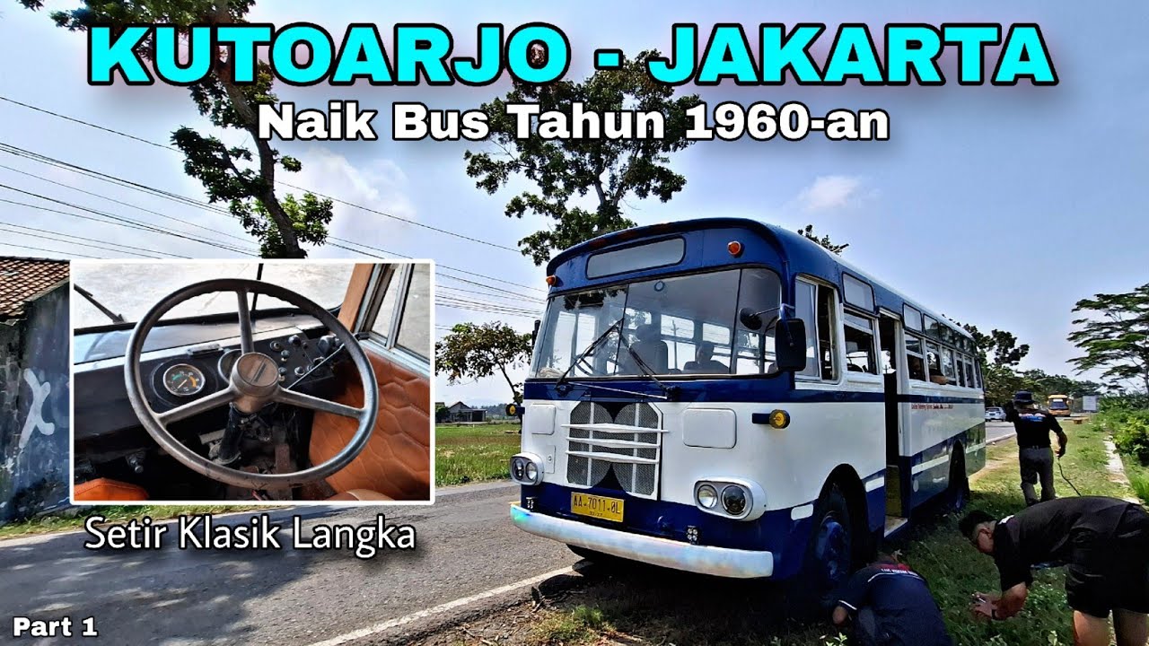 NAIK BUS JADUL TAHUN 1960❗️Mampukah Sampai Ke Jakarta? Sumber Alam Fuji Coach Part 1