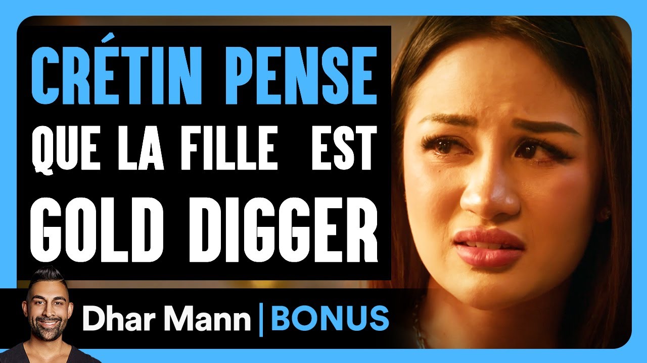 Un Riche Crétin Pense Que La Fille  Est Une Gold Digger | Dhar Mann Studios