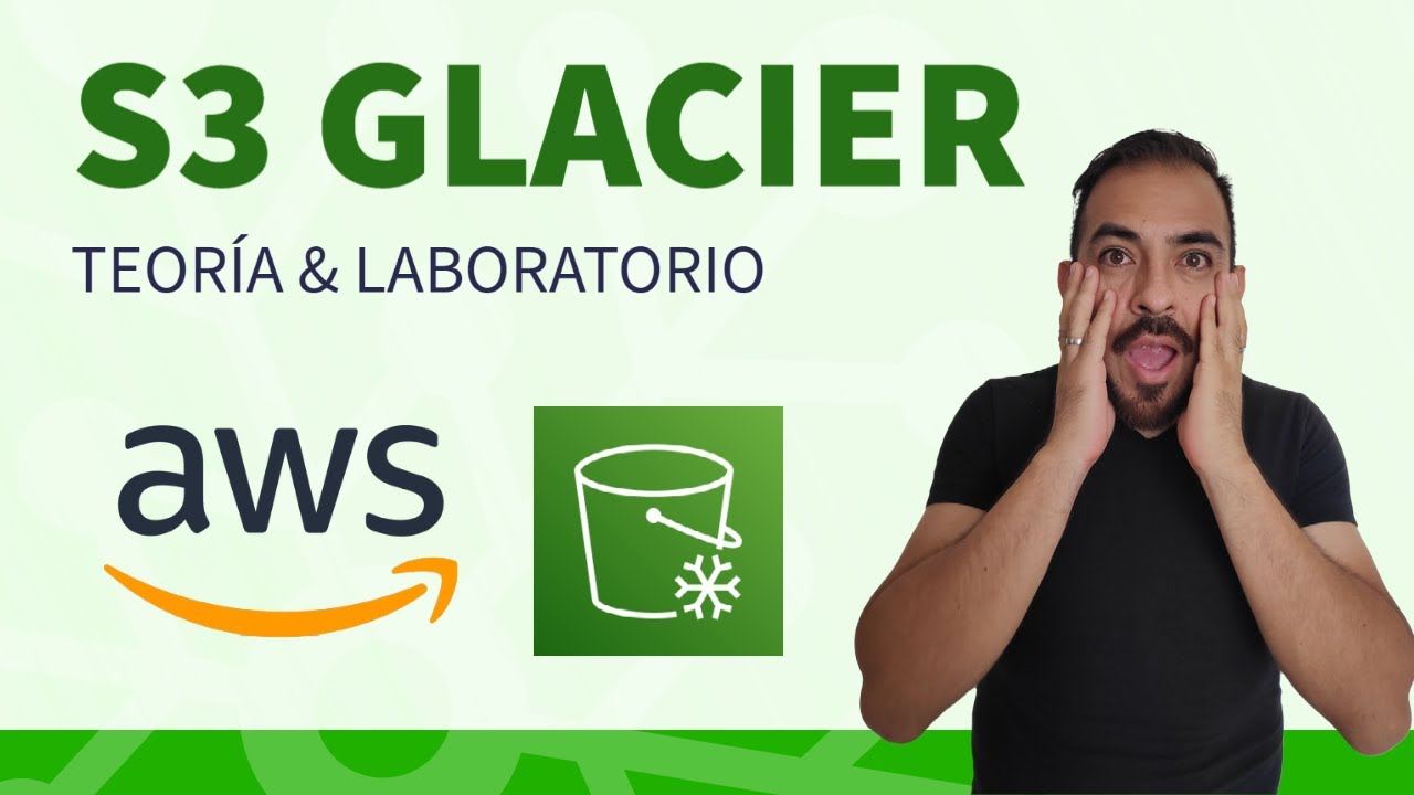 AWS S3 Glacier Tutorial (Archiving) 🧊❄ Teoría y Laboratorio 🧪🧪