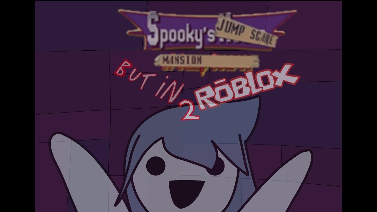 spookys jumpscare mansion but in roblox 2