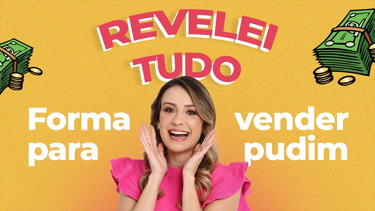 TUDO SOBRE FORMAS PARA PUDIM | Priscila Marçal - Pudim Perfeito