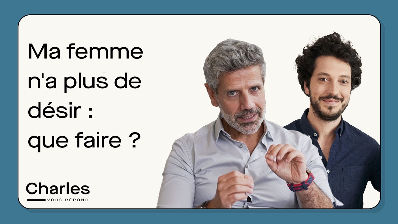 Ma femme n'a plus de désir : que faire ? [FAQ SEXO] avec le Dr. Bou Jaoudé