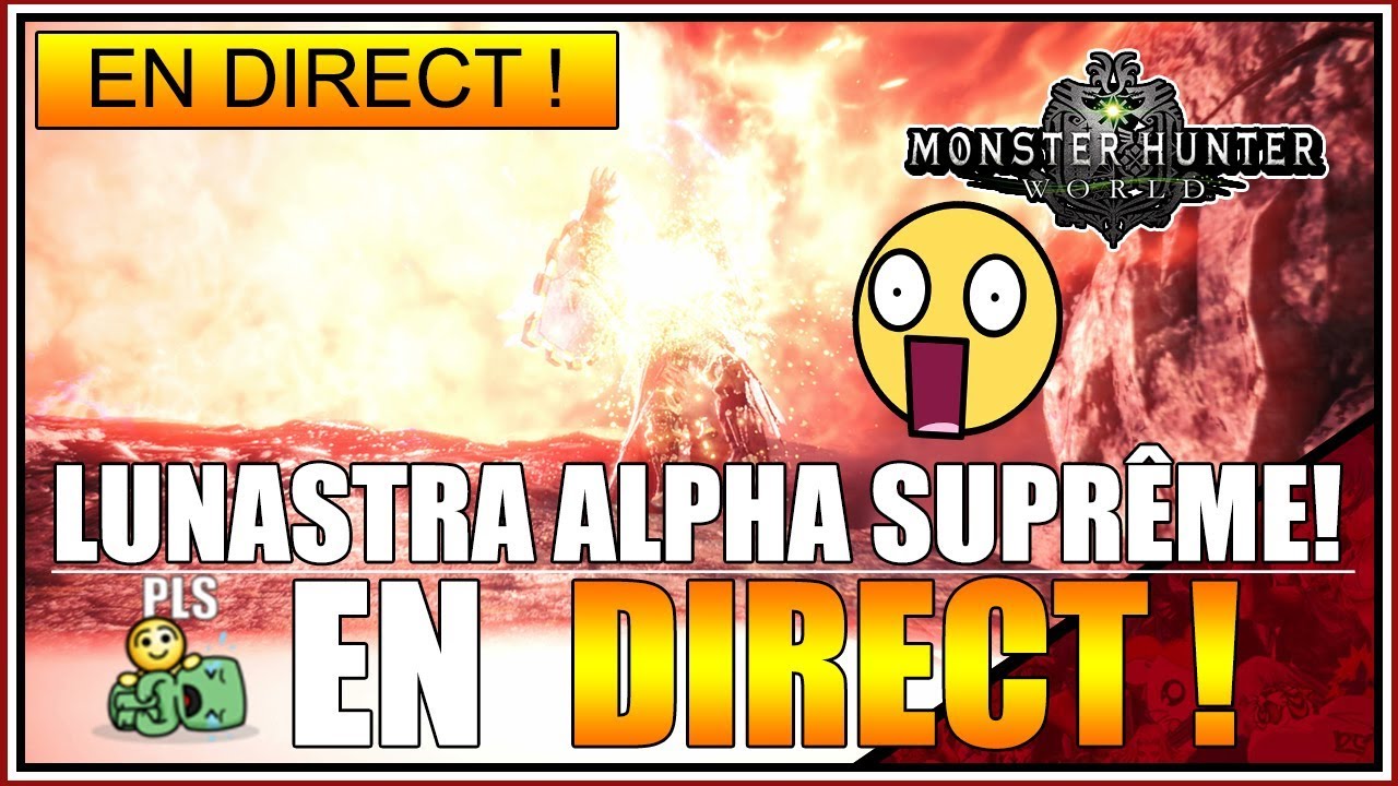 PS4 - LUNASTRA ALPHA SUPRÊME SUR MONSTER HUNTER WORLD😱😱😱 - FR