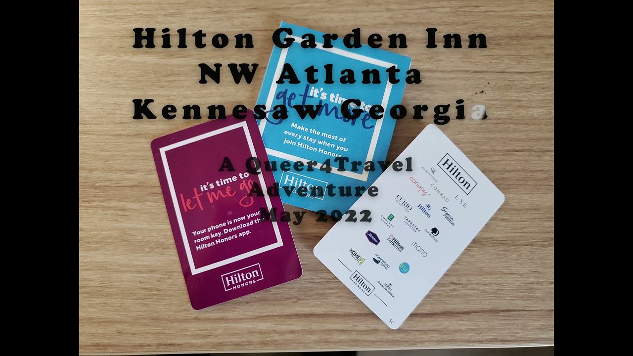 Queer4Travel Hilton Garden Inn NW Atlanta Kennesaw GA Review