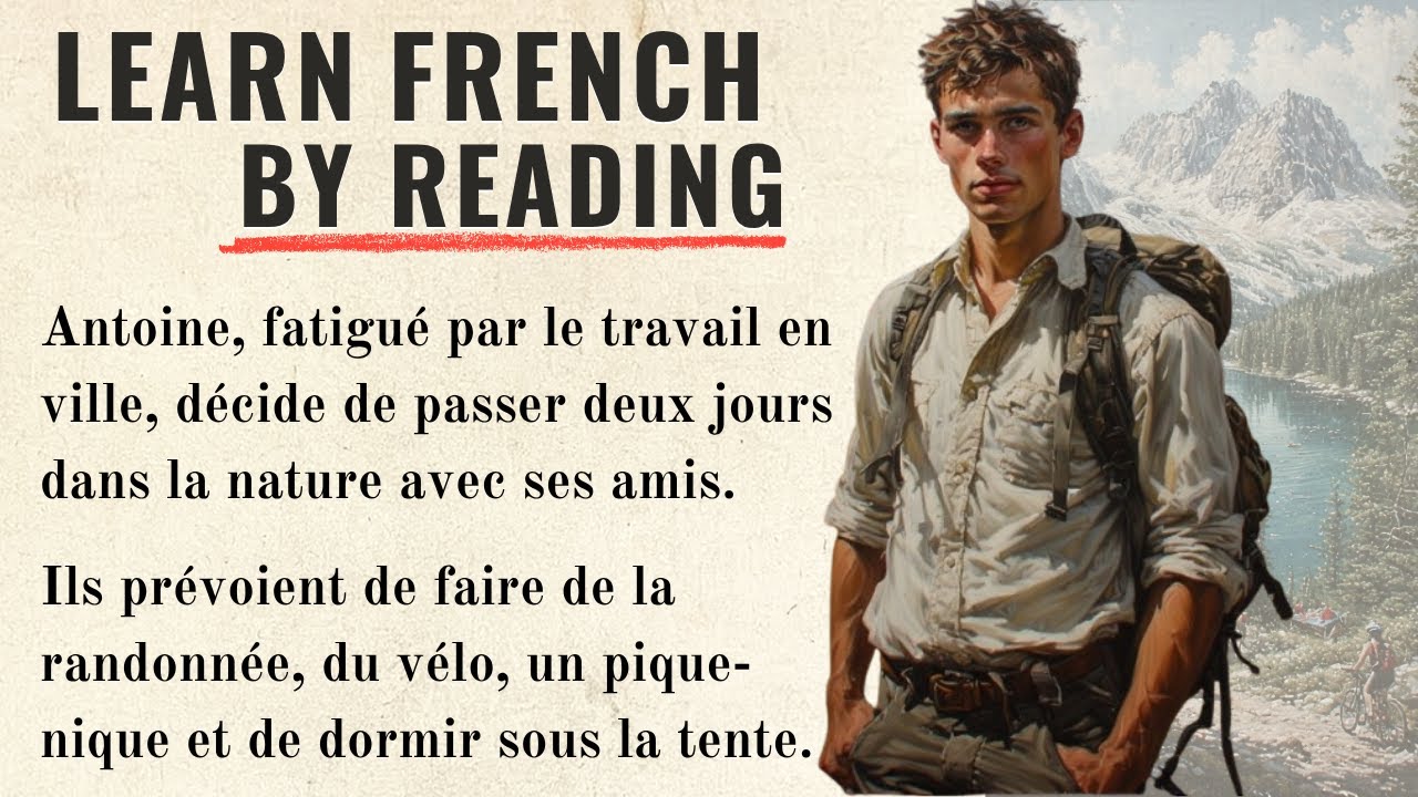 Learn French Through Story  – French Listening Practice (B1-B2) – Two Days in Nature