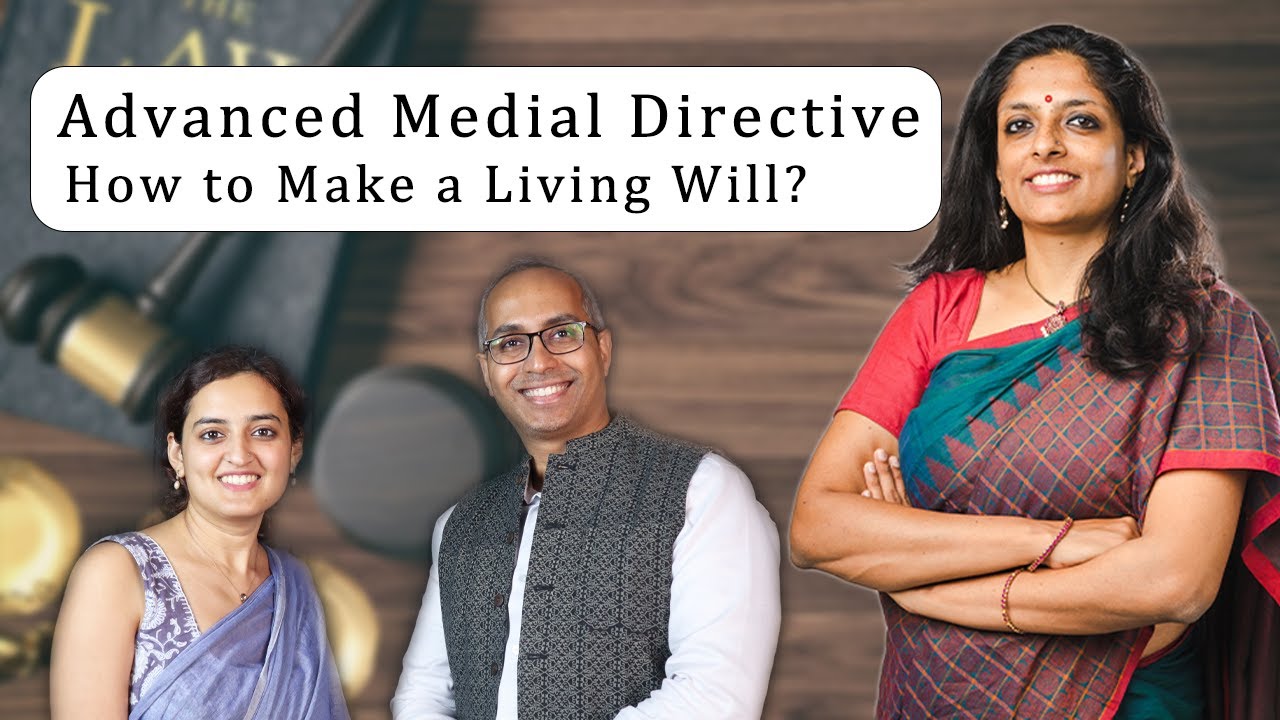 How to make an Advanced Medical Directive in India? | Explained Clearly
