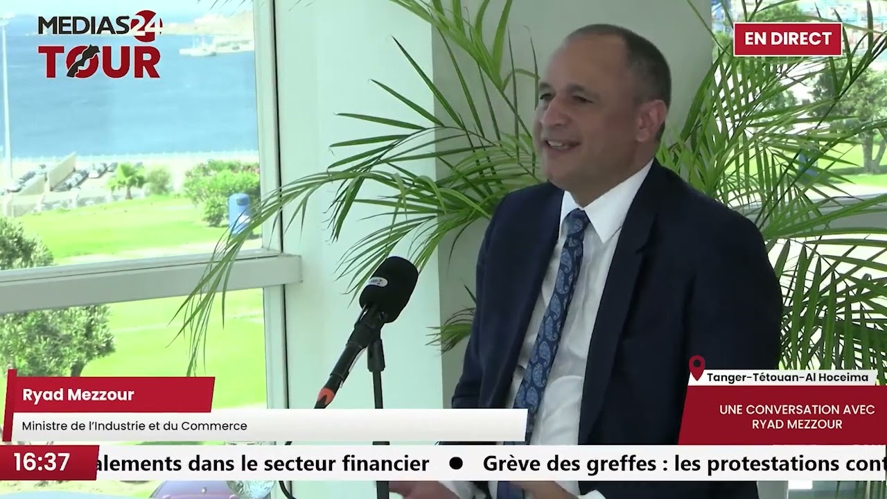 Médias24 Tour. Une conversation avec Ryad Mezzour, Ministre de l'industrie et du commerce