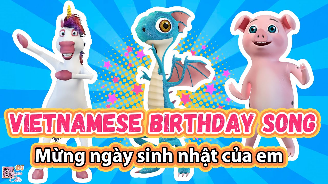 Happy Birthday (Vietnamese Version) 🎂 Mừng ngày sinh nhật của em 🇻🇳