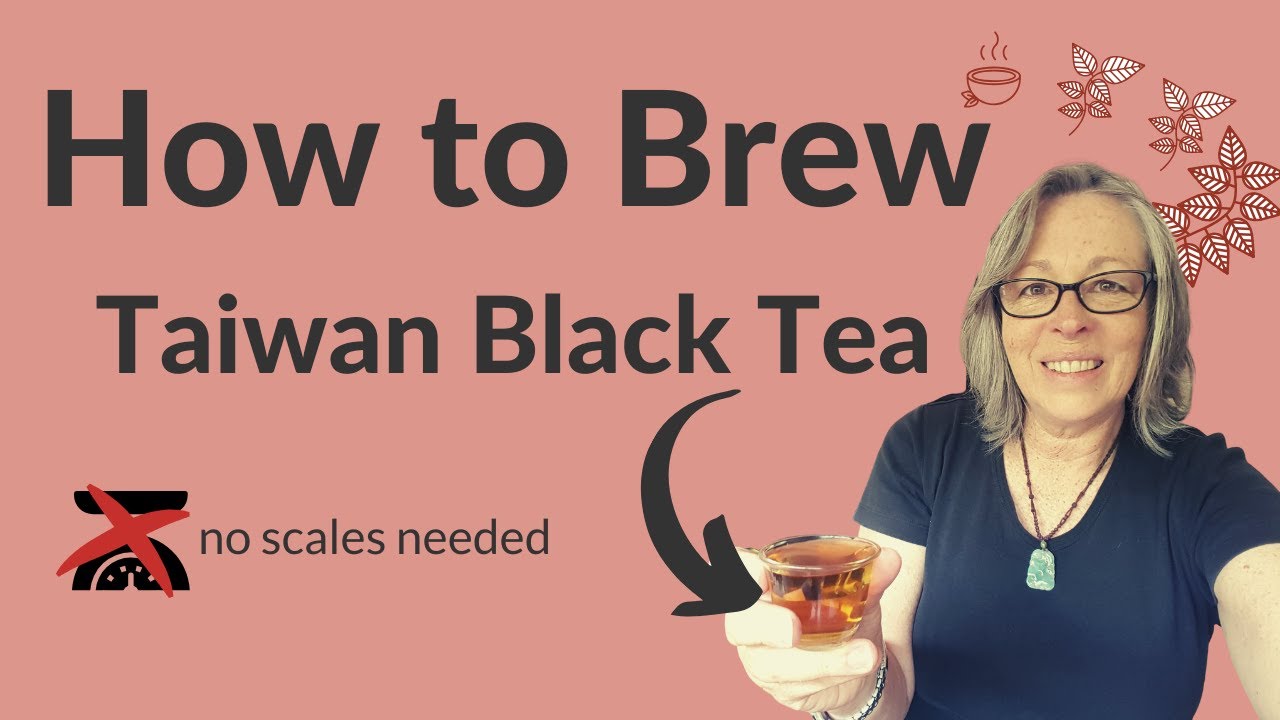 How to Brew Taiwan Black Tea