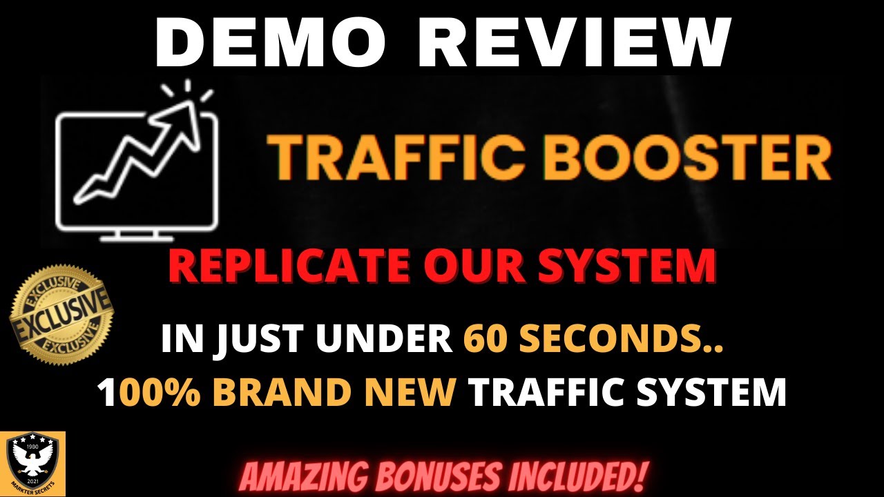 Traffic Booster Demo & Bonuses 🔥 ATTENTION: 100% Brand New Traffic System 🔥 DECODED Forever!