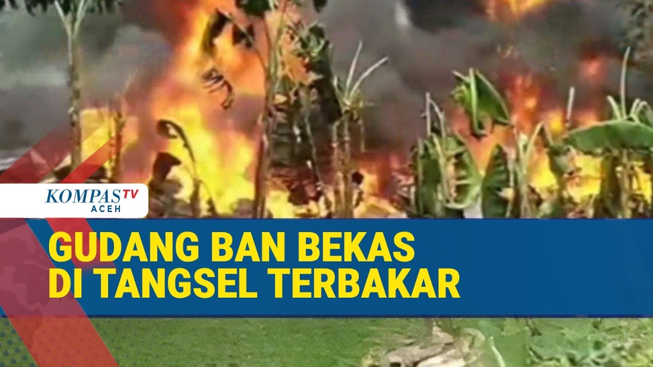 Gudang Ban Bekas di Tangerang Selatan Terbakar, 16 Unit Damkar Dikerahkan