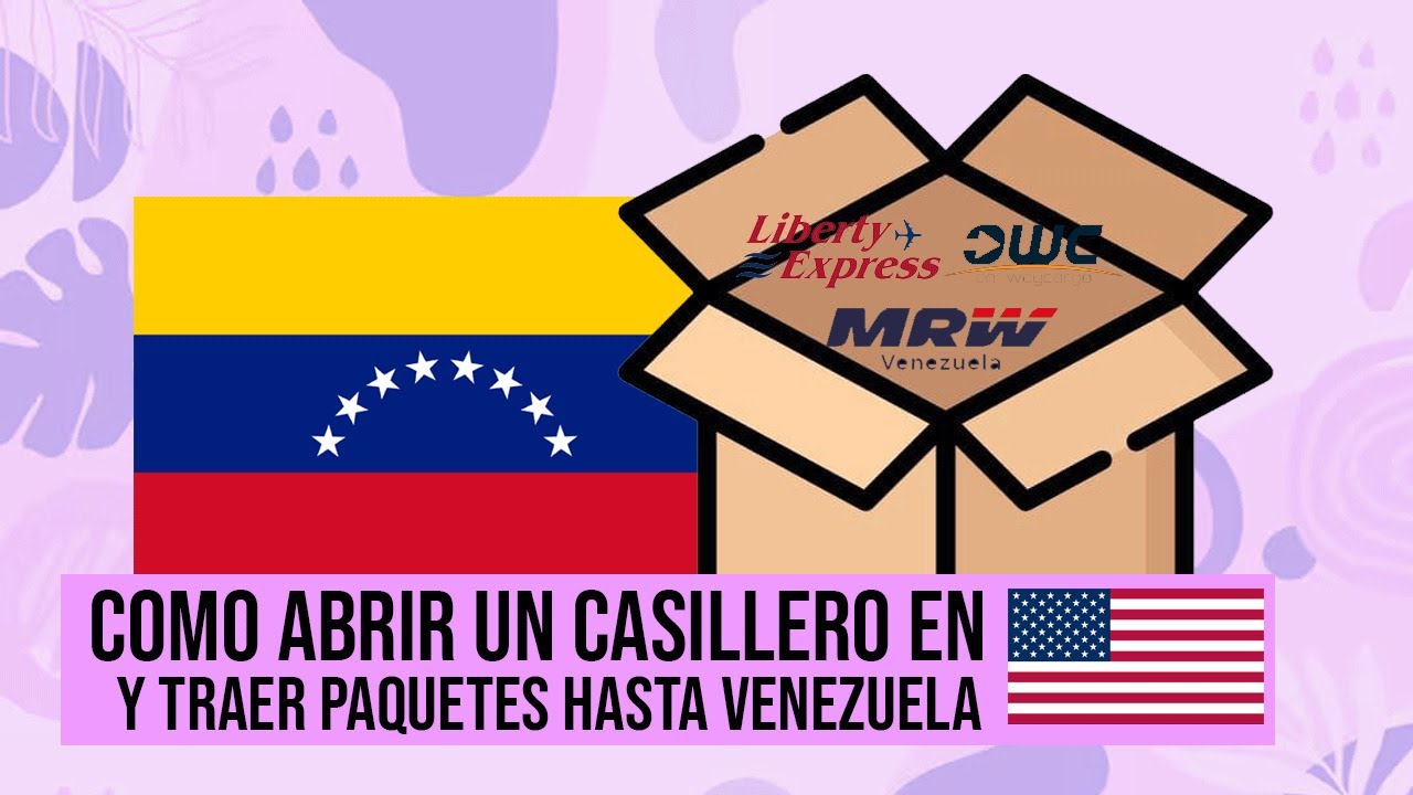 Como abrir un Casillero GRATIS en USA y traer paquetes hasta Venezuela (Liberty Express, MRW y OWC)