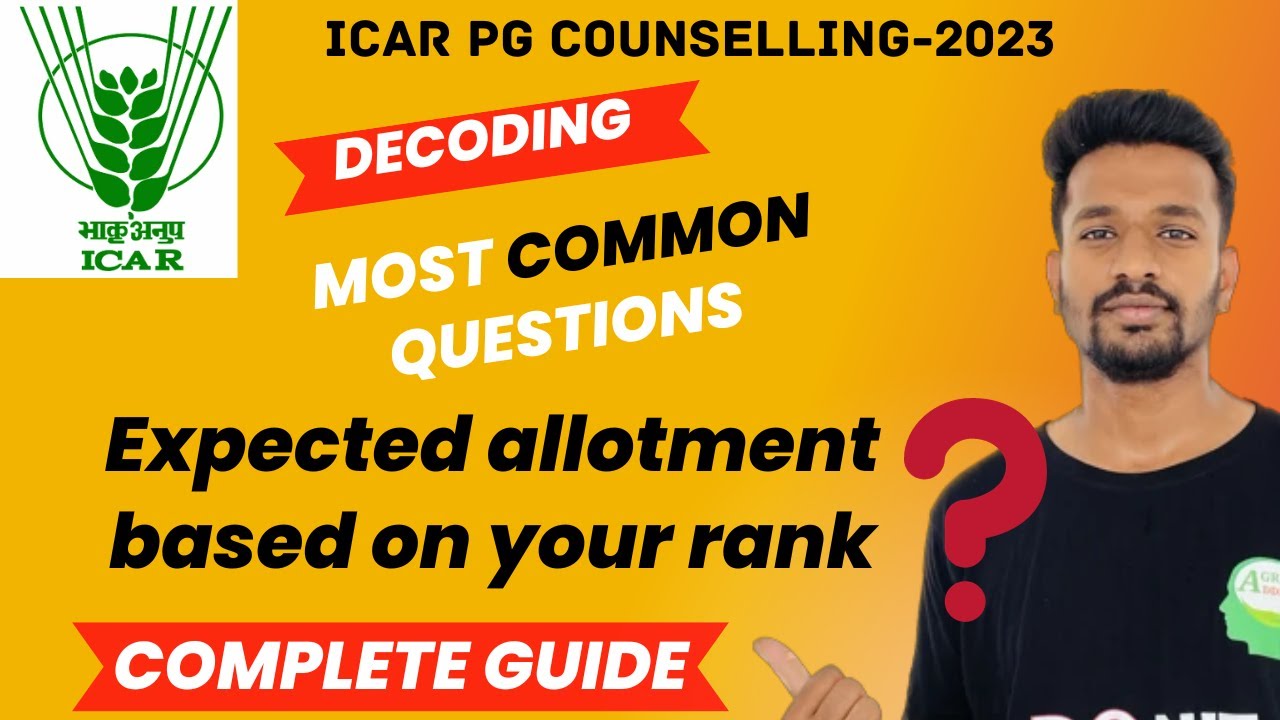 Ultimate Guide to ICAR Counselling: Step-by-Step Process Revealed