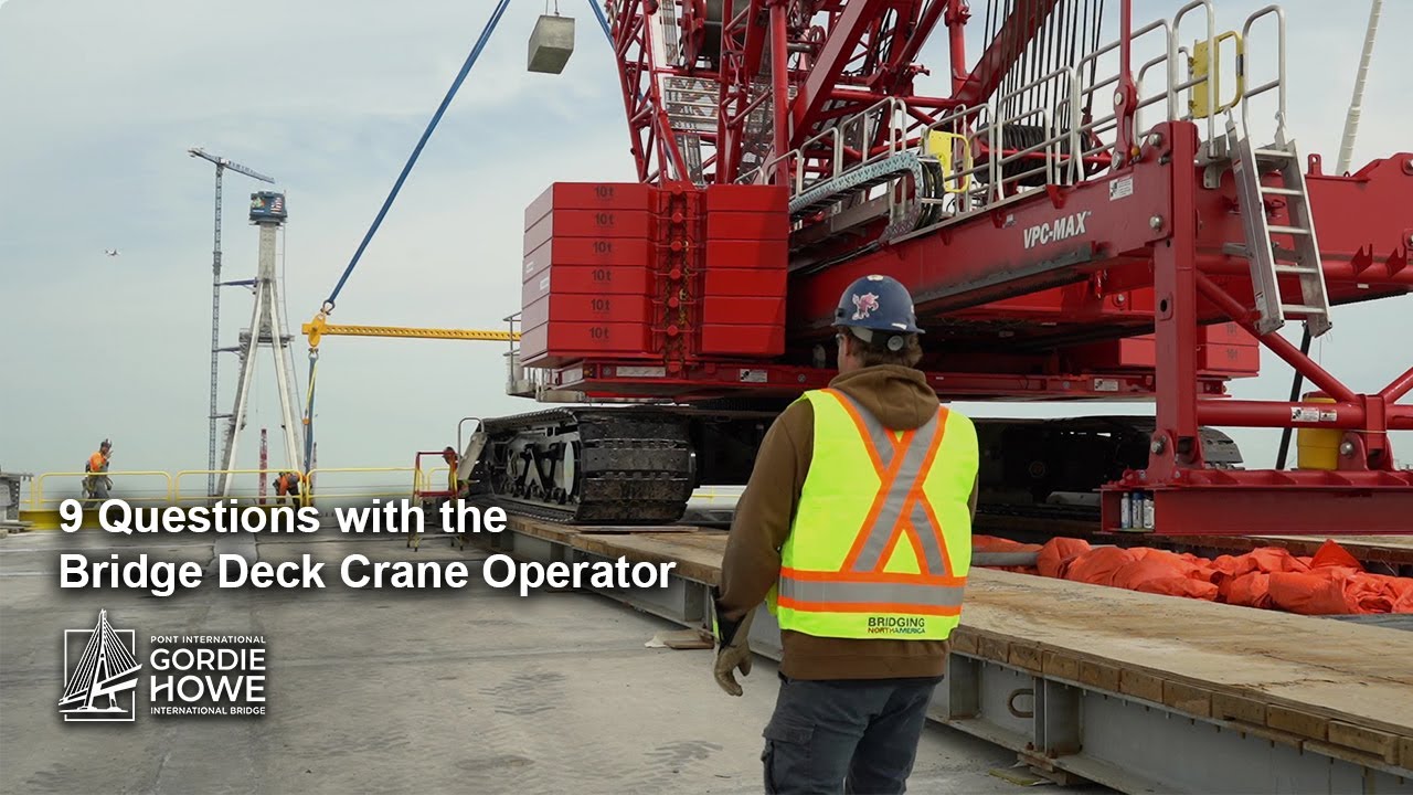 9 Questions with the Bridge Deck Crane Operator