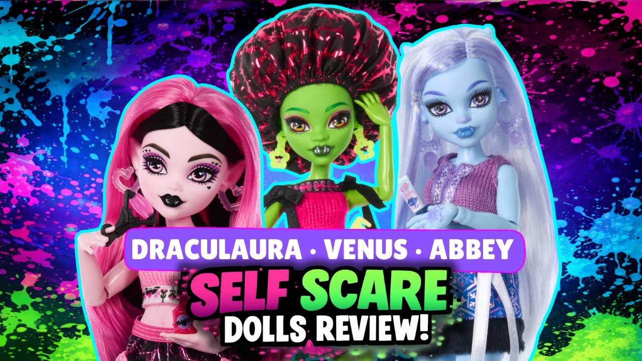 Monster High Self-Scare Dolls Draculaura, Venus and Abbey Unboxing and Review