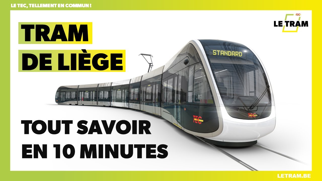 Tram de Liège, tout savoir en 10 minutes