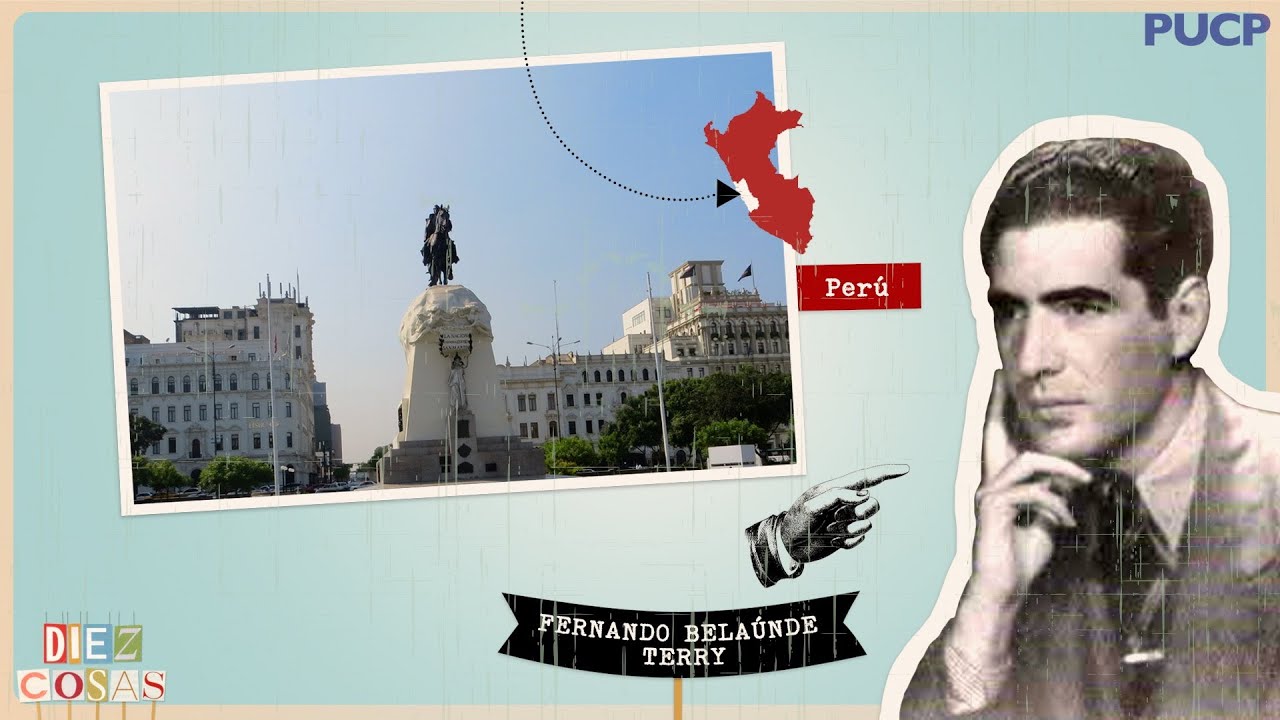 #10cosas: Fernando Belaúnde Terry, el arquitecto presidente - PUCP