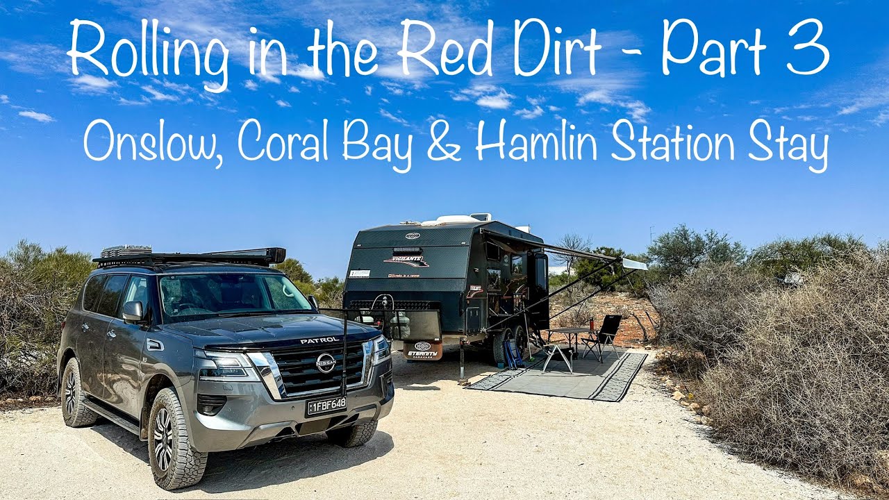 Rolling in the Red Dirt - Part 3: Onslow, Coral Bay and Hamlin Station Stay