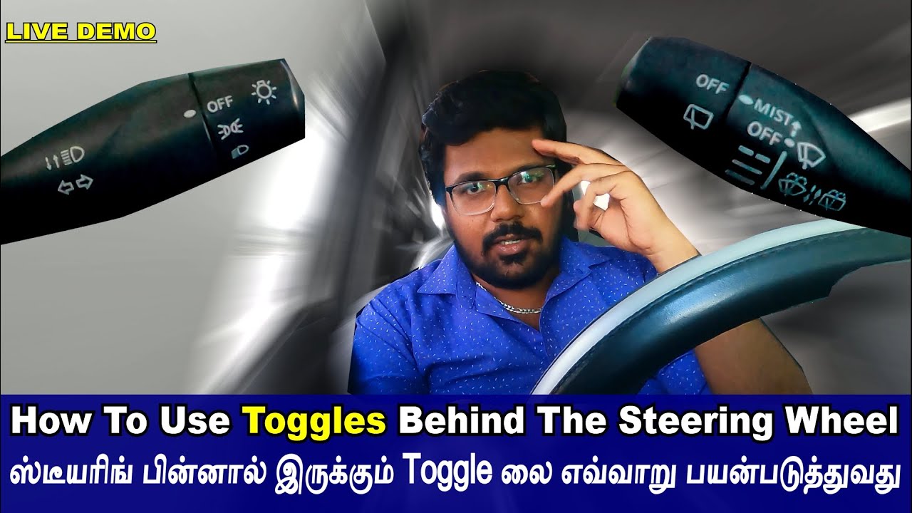 How To Use Toggles Behind The Steering Wheel | For Beginners | EP 13