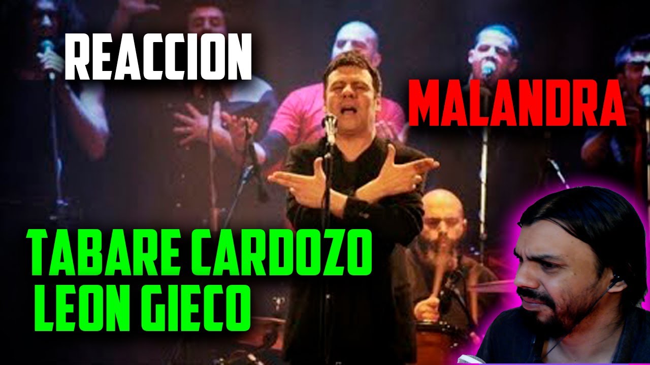 (REACCION) Tabare Cardozo - Malandra - Con Leon Gieco ARGENTINO MELOMANO