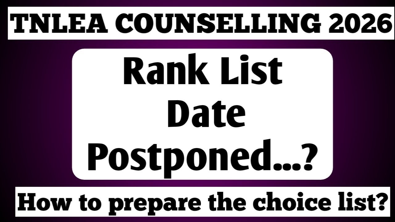 TNLEA Counselling 2026 | Rank list date postponed? | How to check the rank list 2026? |vincent info