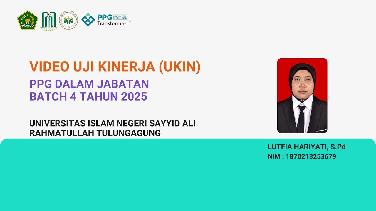 VIDEO UKIN PPG BATCH 4 TAHUN 2025 DI UIN SAYYID ALI RAHMATULLAH TULUNGAGUNG