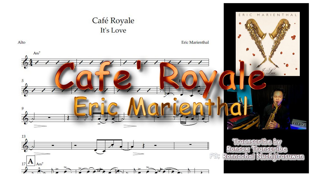 Cafe' Royale - Eric Marienthal -Transcription (1/2)