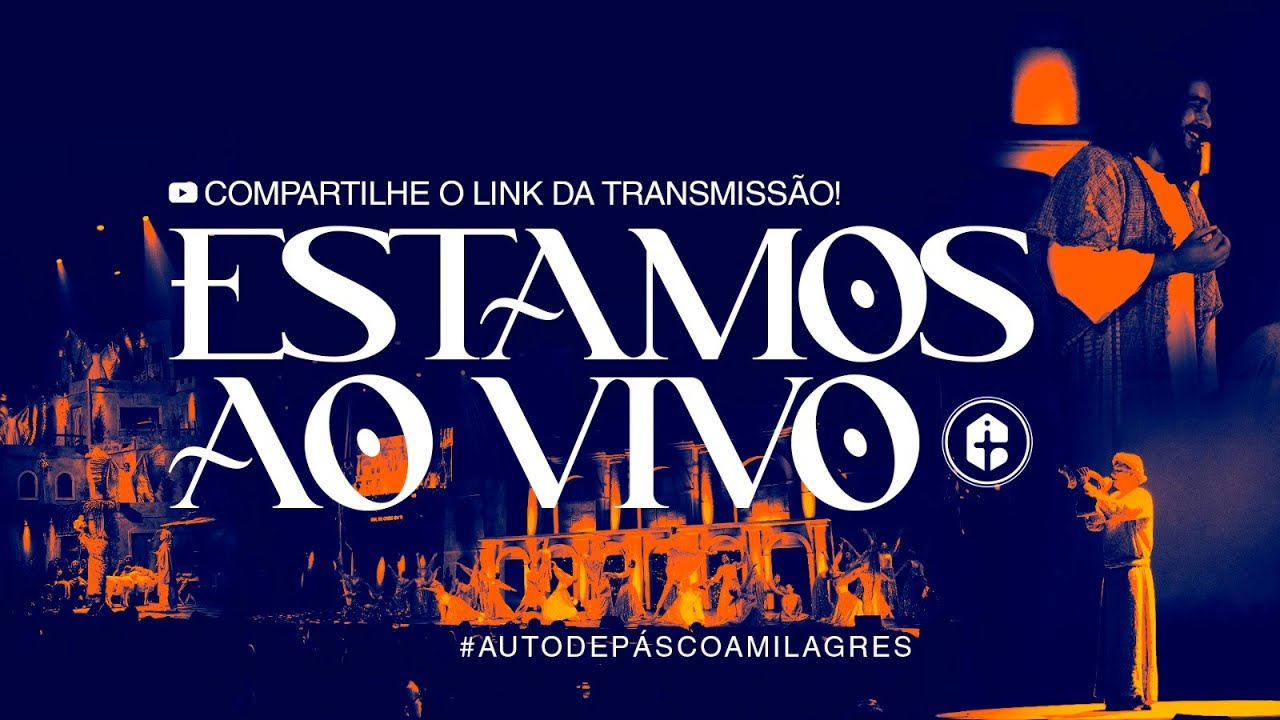 Auto de Páscoa 2024 - MILAGRES || 31.03.24