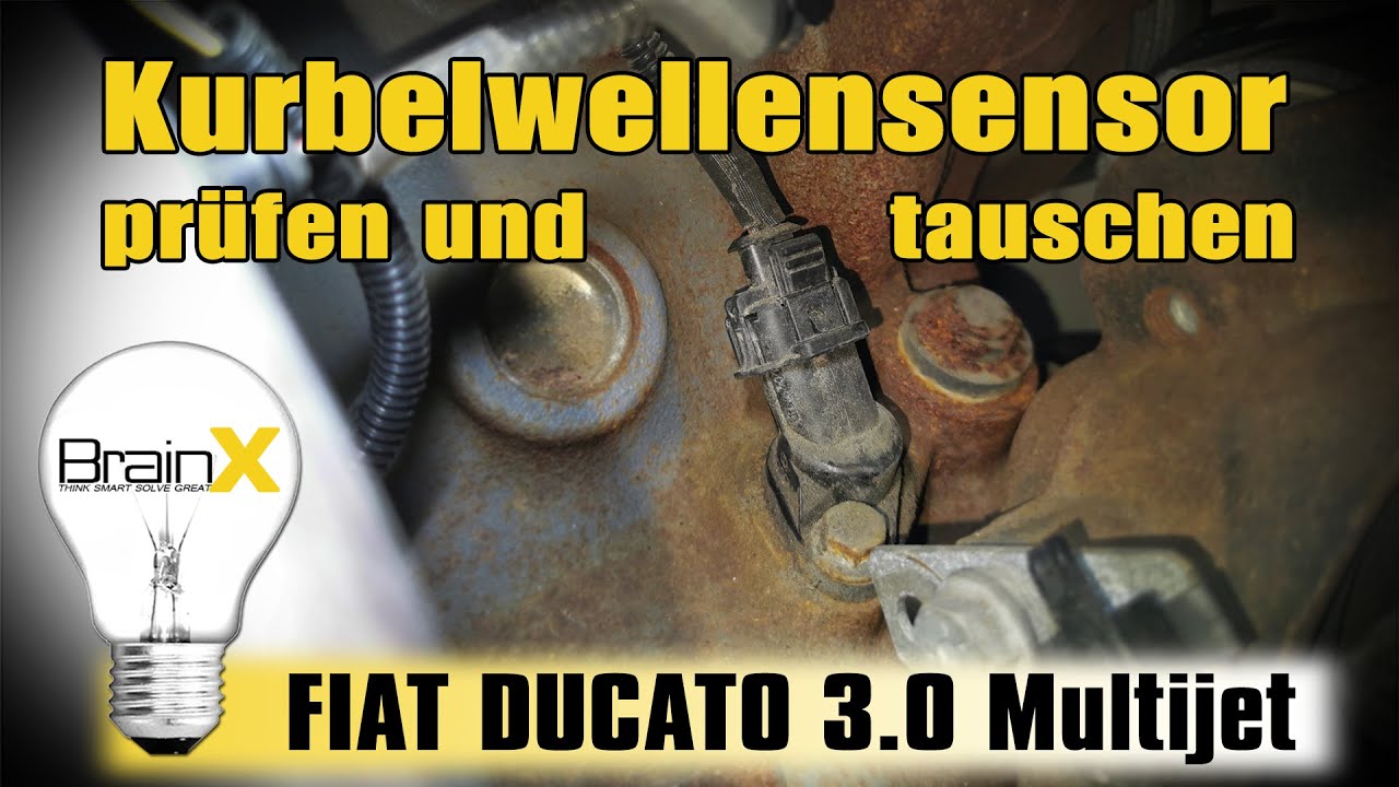 ⚙️ Startprobleme? Kurbelwellensensor TAUSCHEN & PRÜFEN FIAT Ducato 3.0 Multijet🛠️