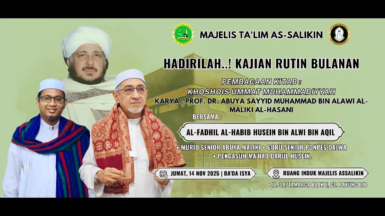 🔴 Kajian Kitab Khasais Ummatil Muhammadiyah bersama Al Habib Husen bin Alwi bin Aqil, 14 Nov 2025