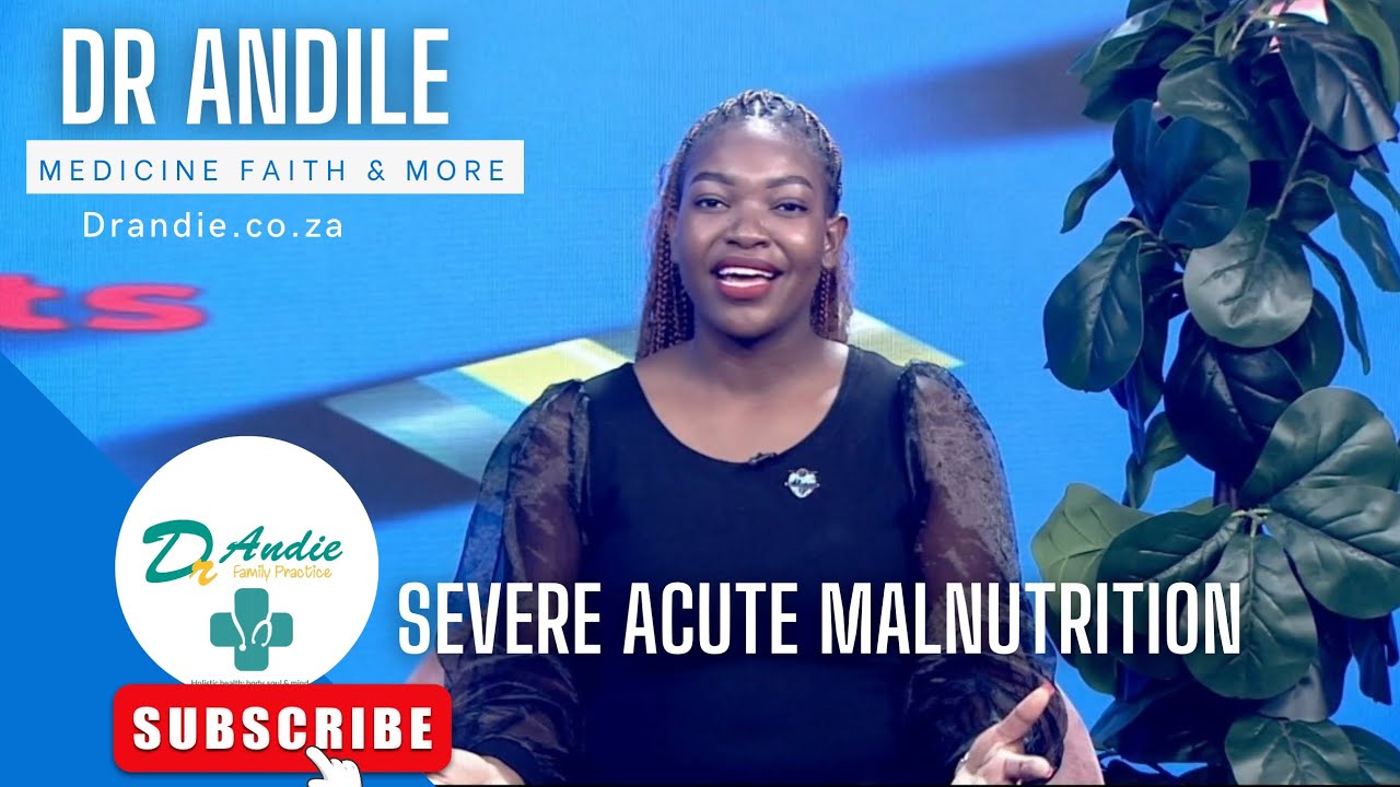 Medical Insights: Severe Acute Malnutrition