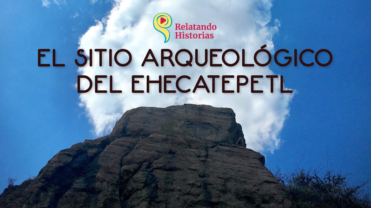 El Sitio Arqueológico del Ehecatepetl, Ecatepec