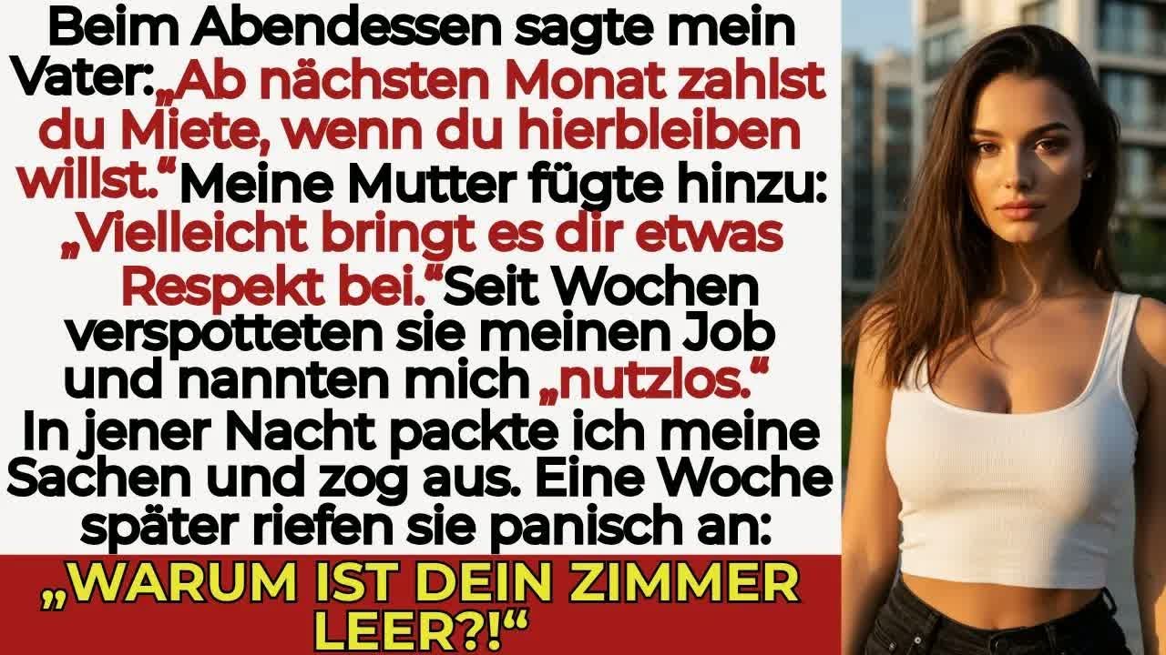 Beim Familienessen sagte mein Vater： ＂Ab nächstem Monat zahlst du Miete＂ – ich sagte nur： ＂Zu spät＂