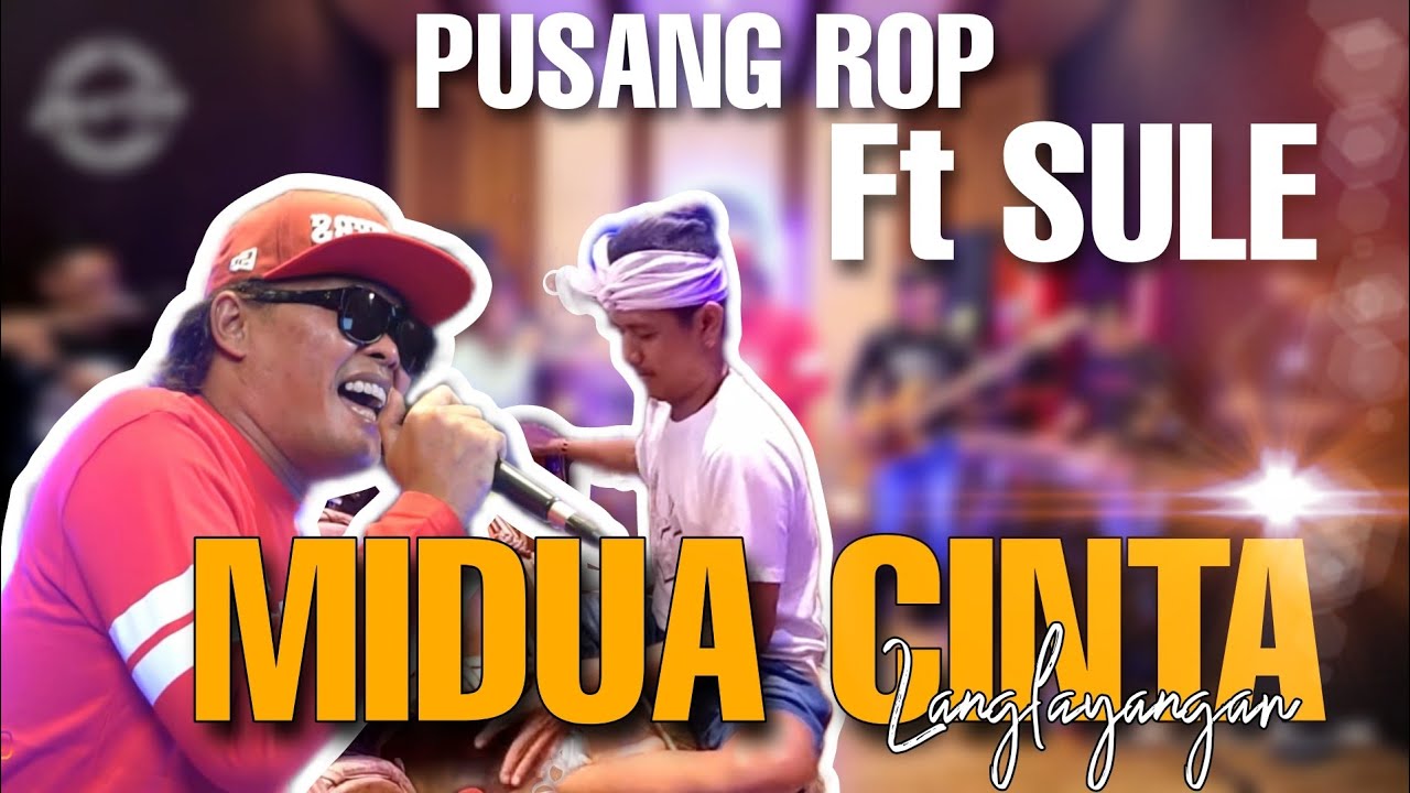 RUSDY OYAG PERCUSSION FEAT SULE @OFFICIALSLMUSIC  - MIDUA CINTA ( LANGLAYANGAN )