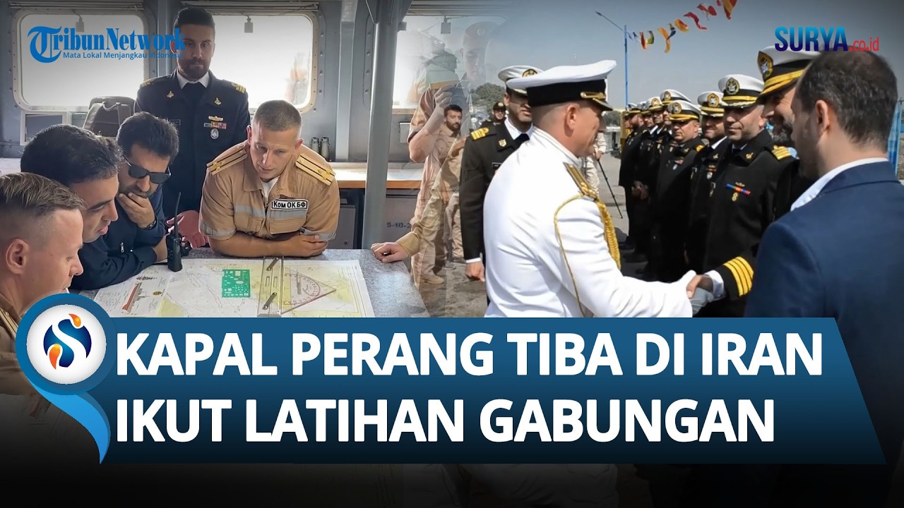 MOMEN Kapal Perang Rusia TIBA DI IRAN! Siap Gabung Latihan Angkatan Laut di Teluk Oman