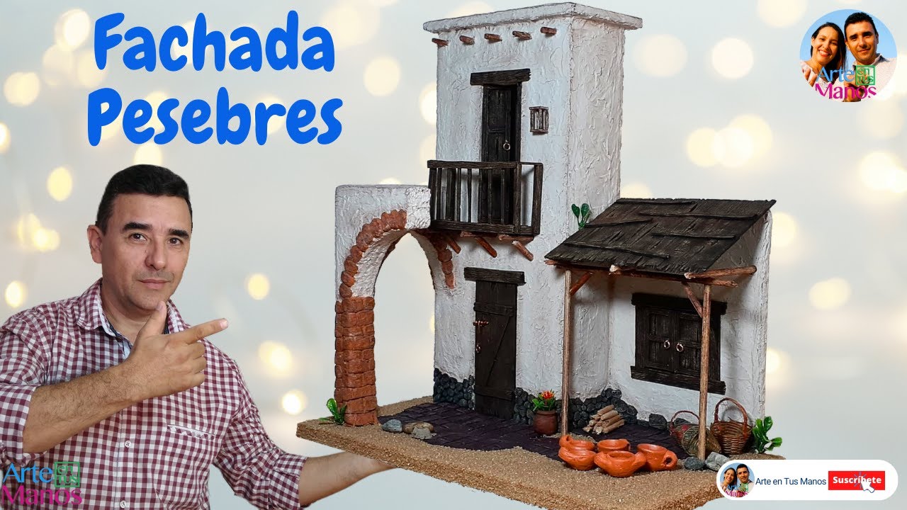 🔴Cómo Hacer CASAS para PESEBRES, BELENES, con Balcón y Arco, Tutorial Arte en Tus Manos FACHADA