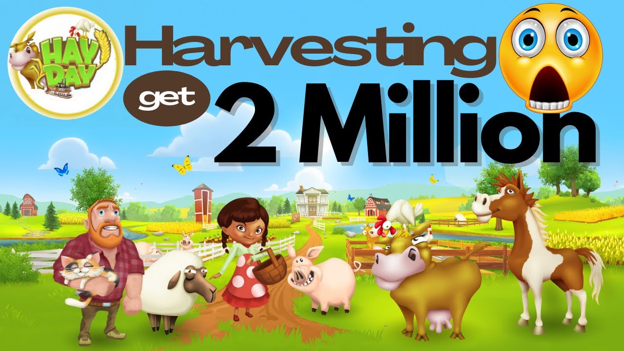 Hay Day - Harvesting and Get 2 Million | #11