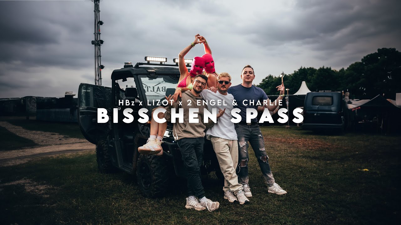 HBz x LIZOT x 2 Engel & Charlie - Bisschen Spa&szlig; (Official Video)