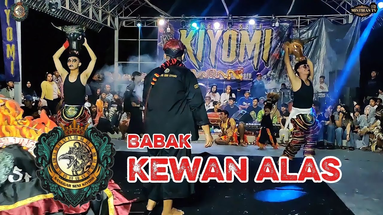 SANGGAR SENI KIYOMI🔸️BABAK KEWAN ALAS📍BROMONILAN PURWOMARTANI KALASAN