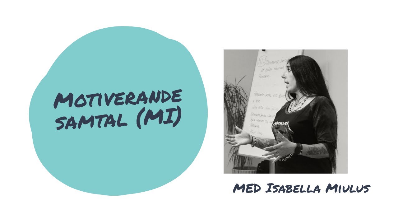 Inspelat infomöte: Motiverande samtal (MI)