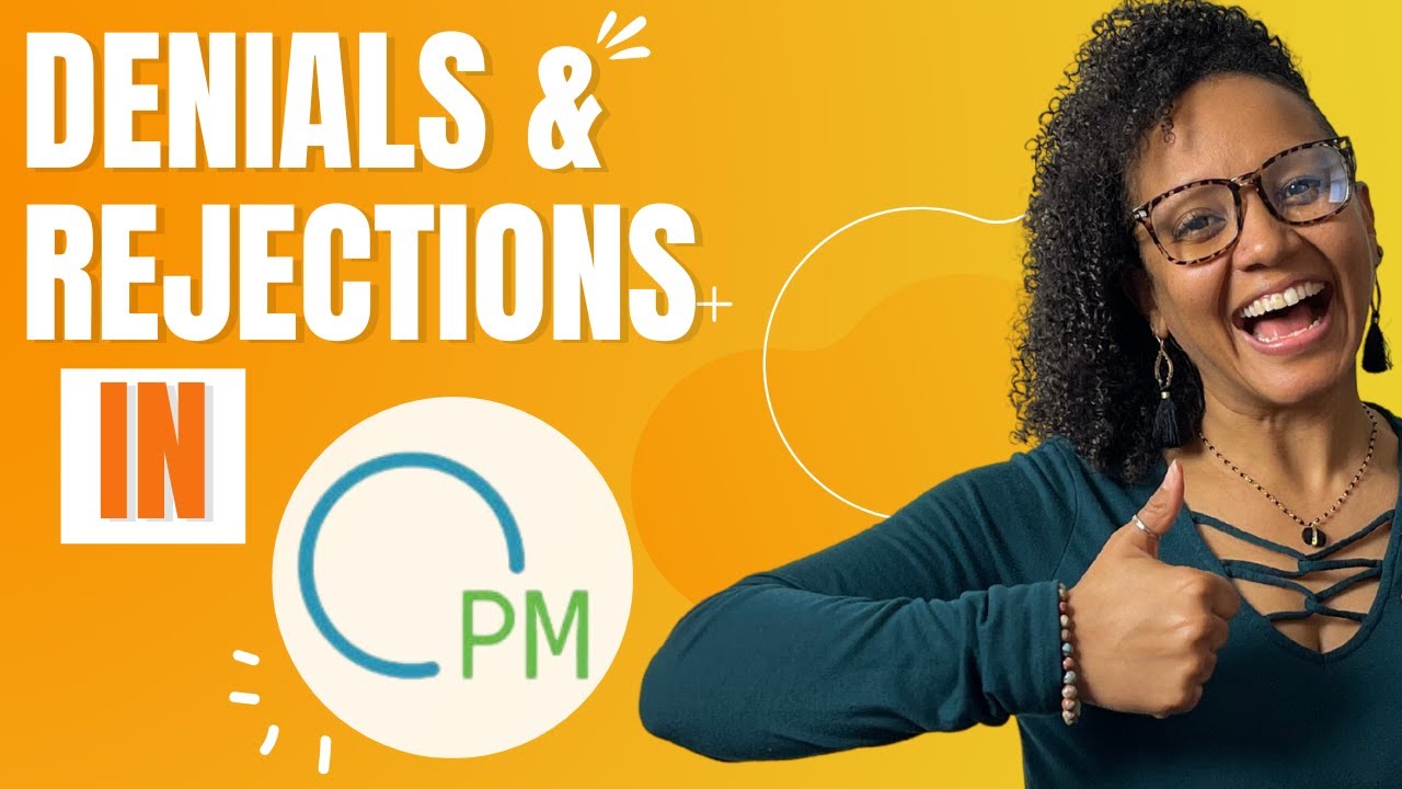 Looking Into Denials and Rejections in Open Practice | Medical Billers Network Live