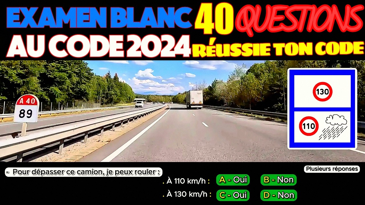 Test au code de la route 2024  - 40 Questions à l'Examen blanc du permis de conduire + Réponses