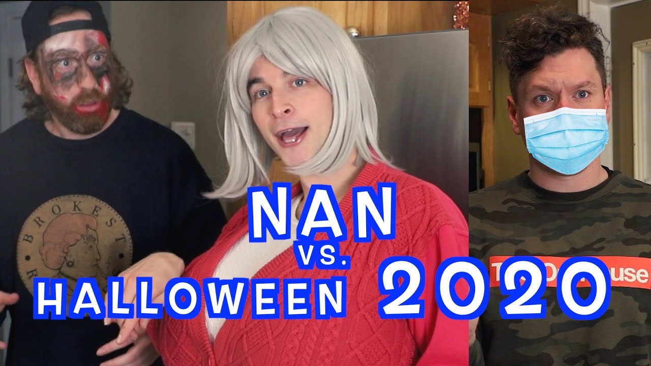 Nan vs. Halloween 2020