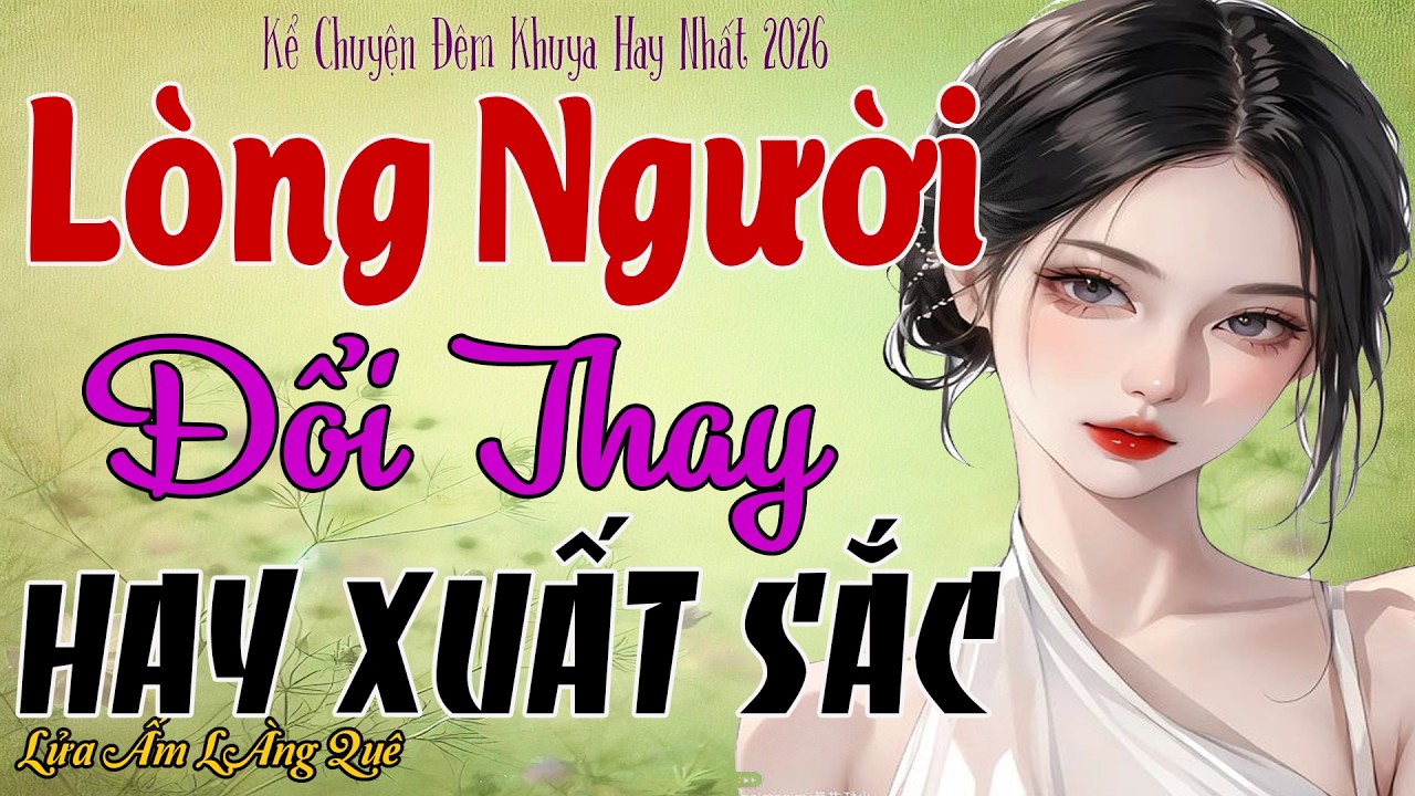 Truyện thực tế đầy nhân văn sâu sắc: 