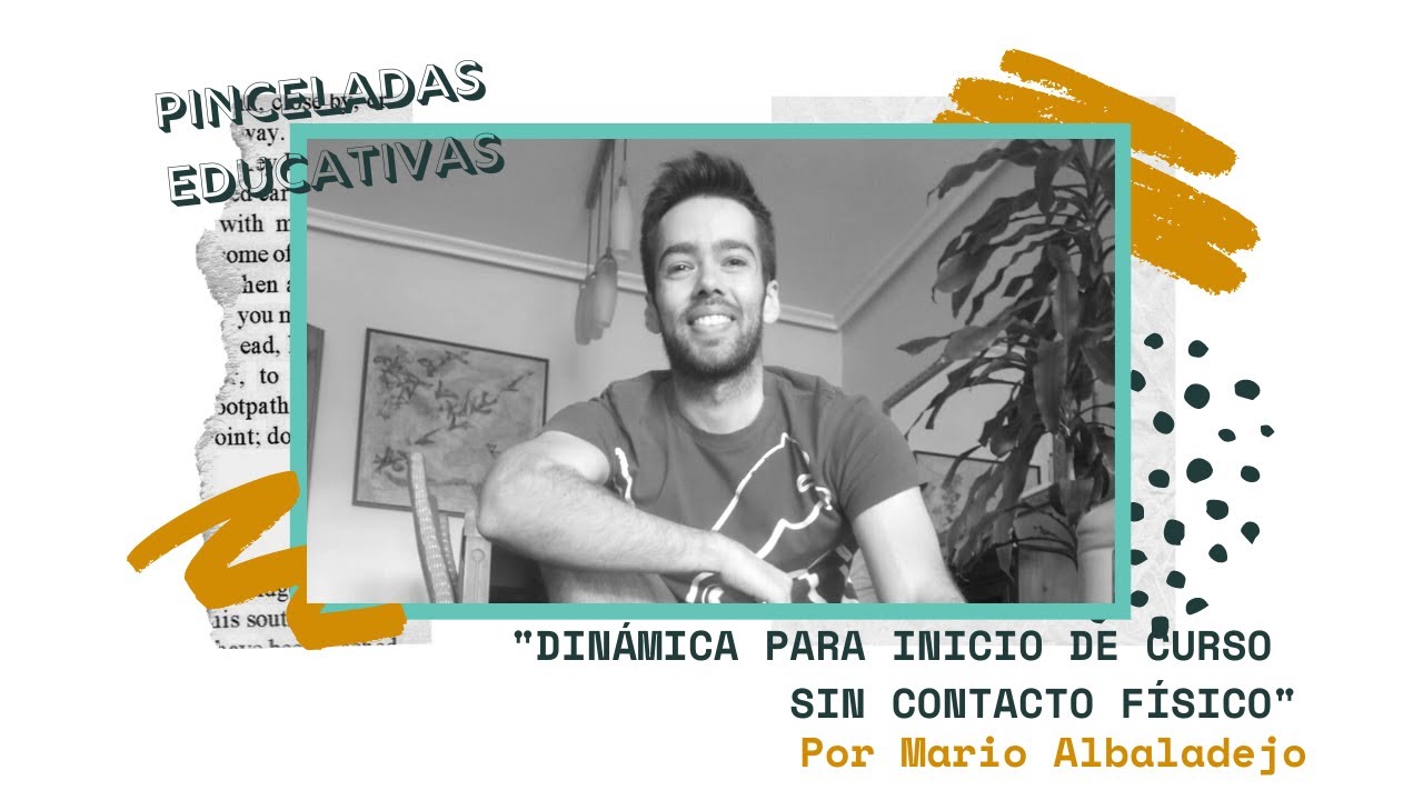 Dinámica para inicio de curso | Pinceladas educativas