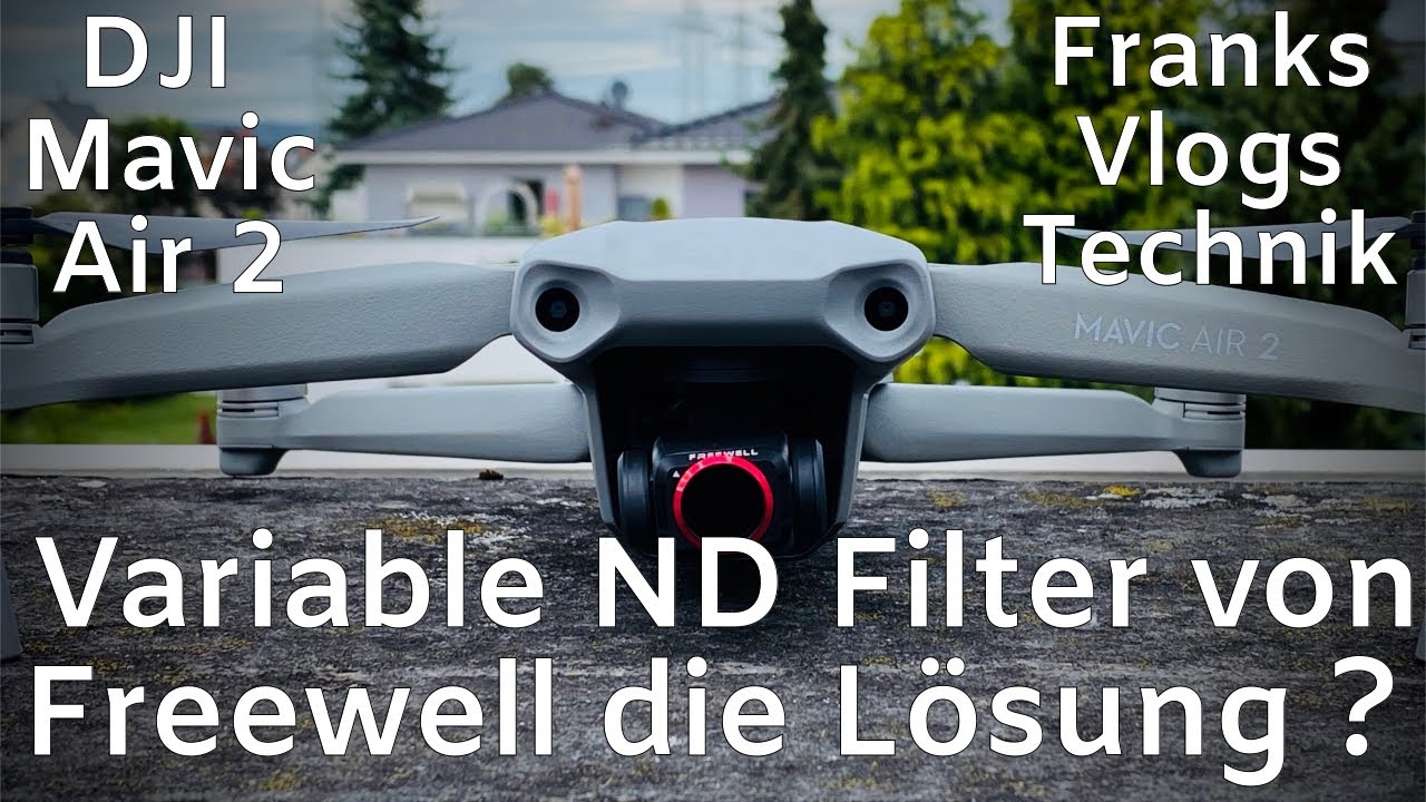 Variable ND Filter DJI Mavic Air 2 im Test Freewell Hard Stop Variable ND 2 Pack ND Filter Review