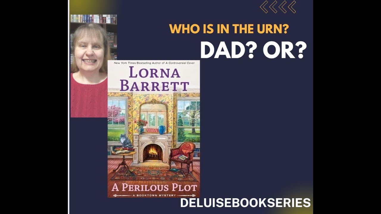 Who is in the URN? A Perilous Plot 19 Lorna Barret A Book Town Mystery
